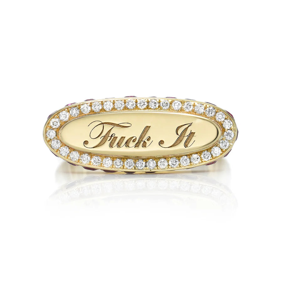 DRU Jewelry Fuck It Signet